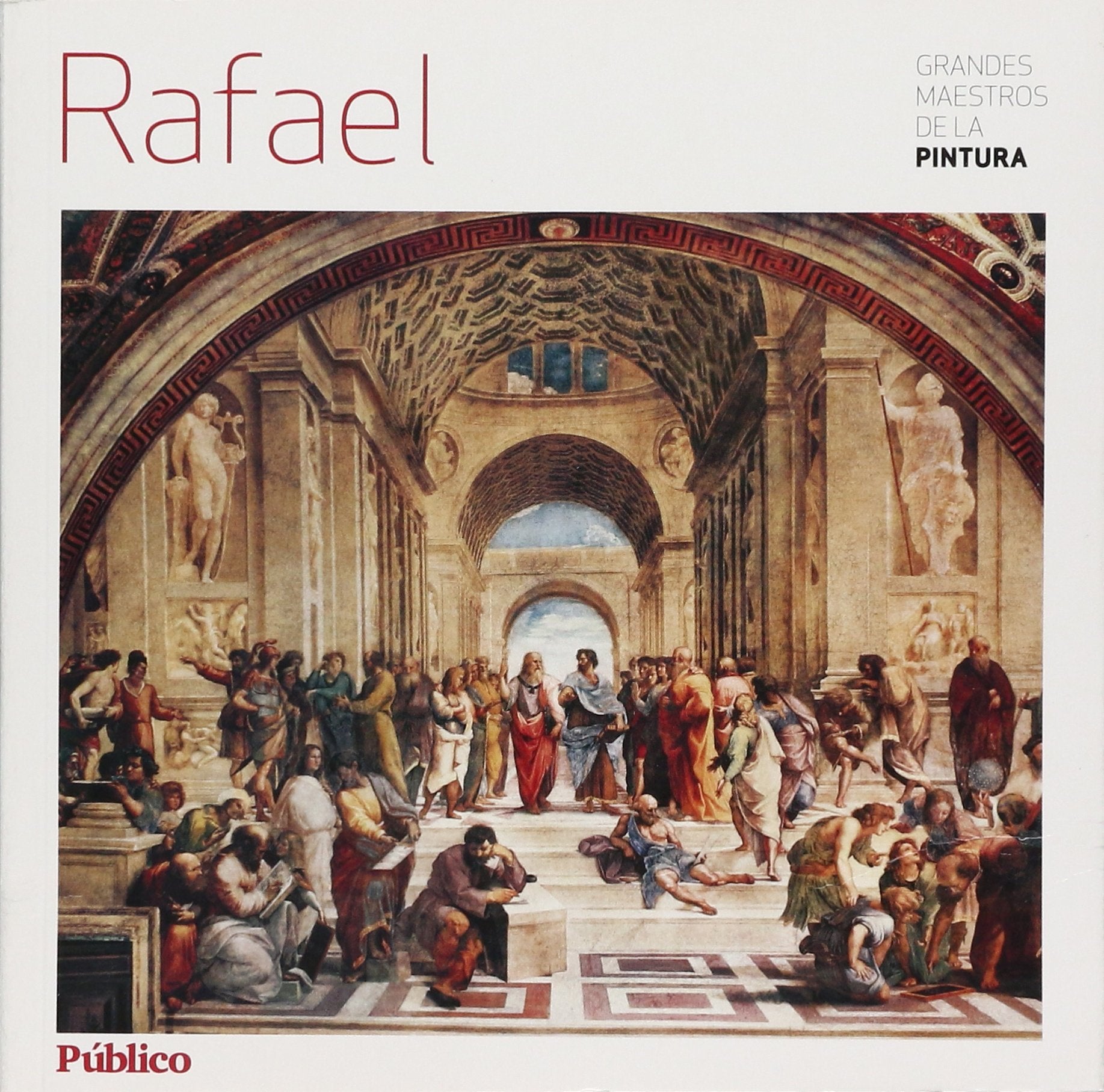 RAFAEL - GRANDES MAESTROS DE LA PINTURA book