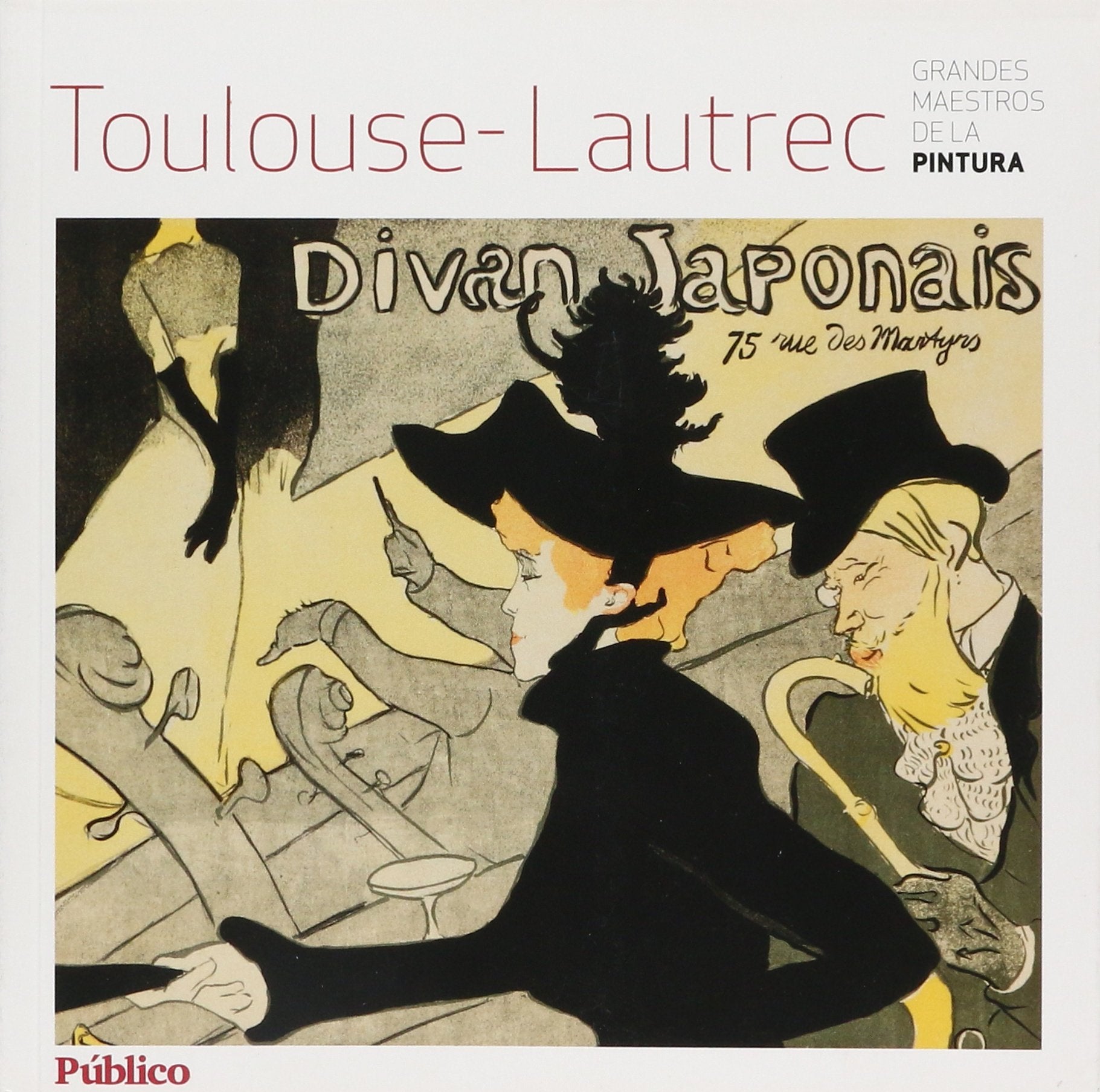 GRANDES MAESTROS DE LA PINTURA Toulouse Lautrec book