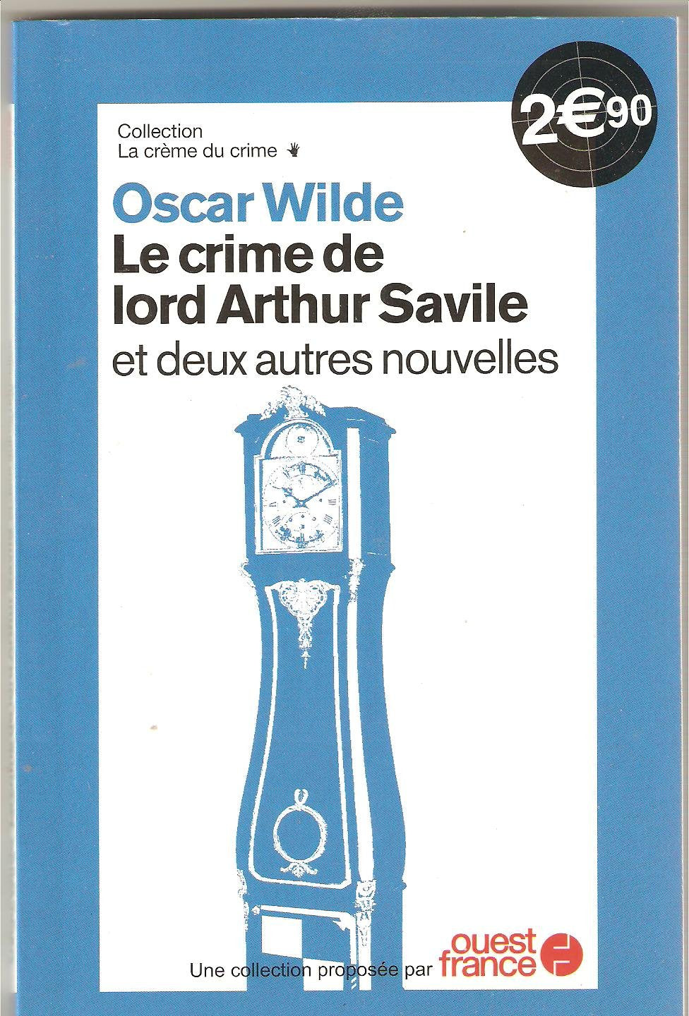 LIVRE LE CRIME DE LORD ARTHUR SAVILE book