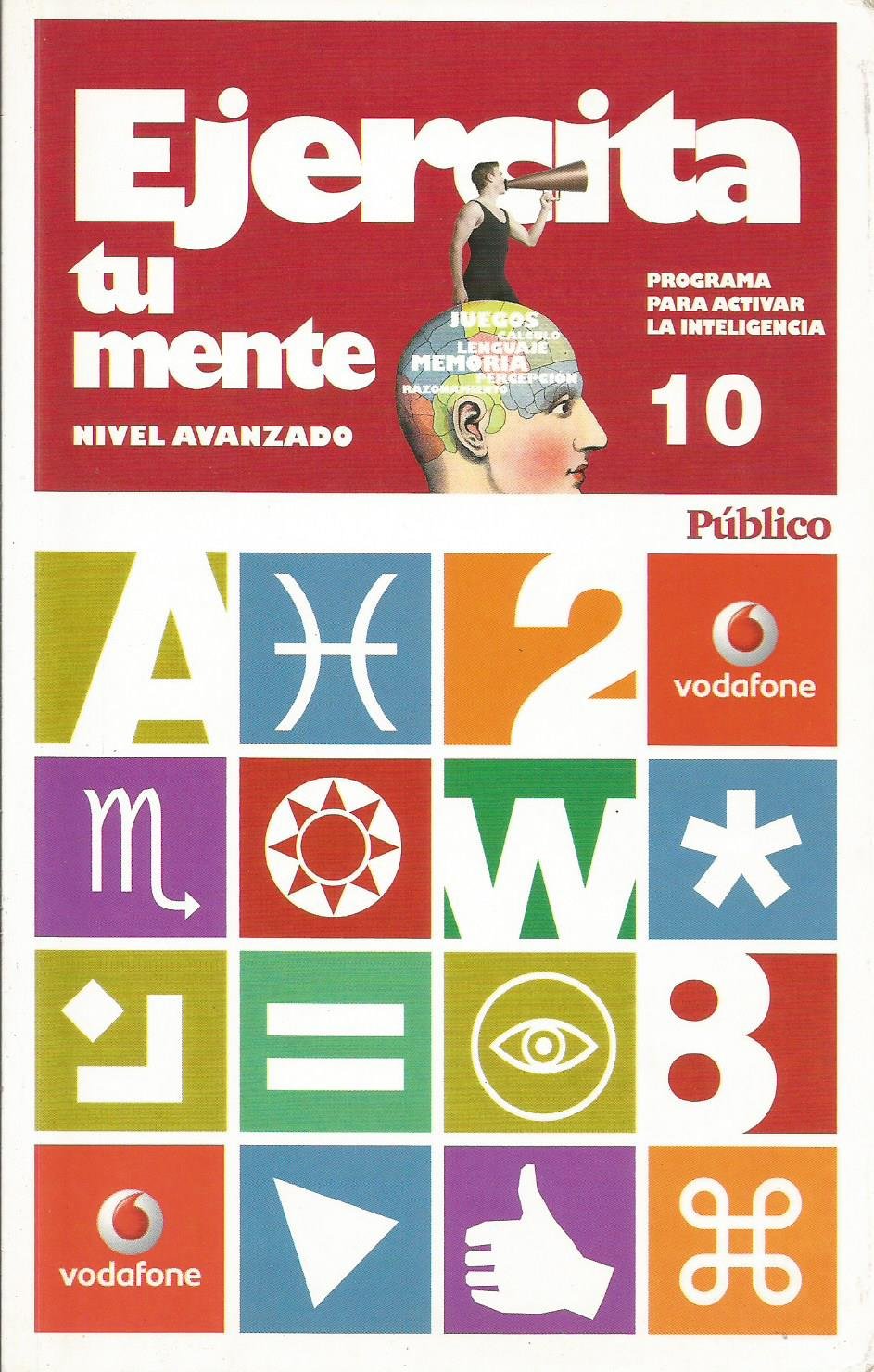 Ejercita tu mente. Programa para activar la inteligencia. Nivel avanzado. Libro 10 book