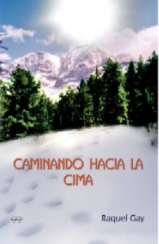 Caminando hacia la cima book