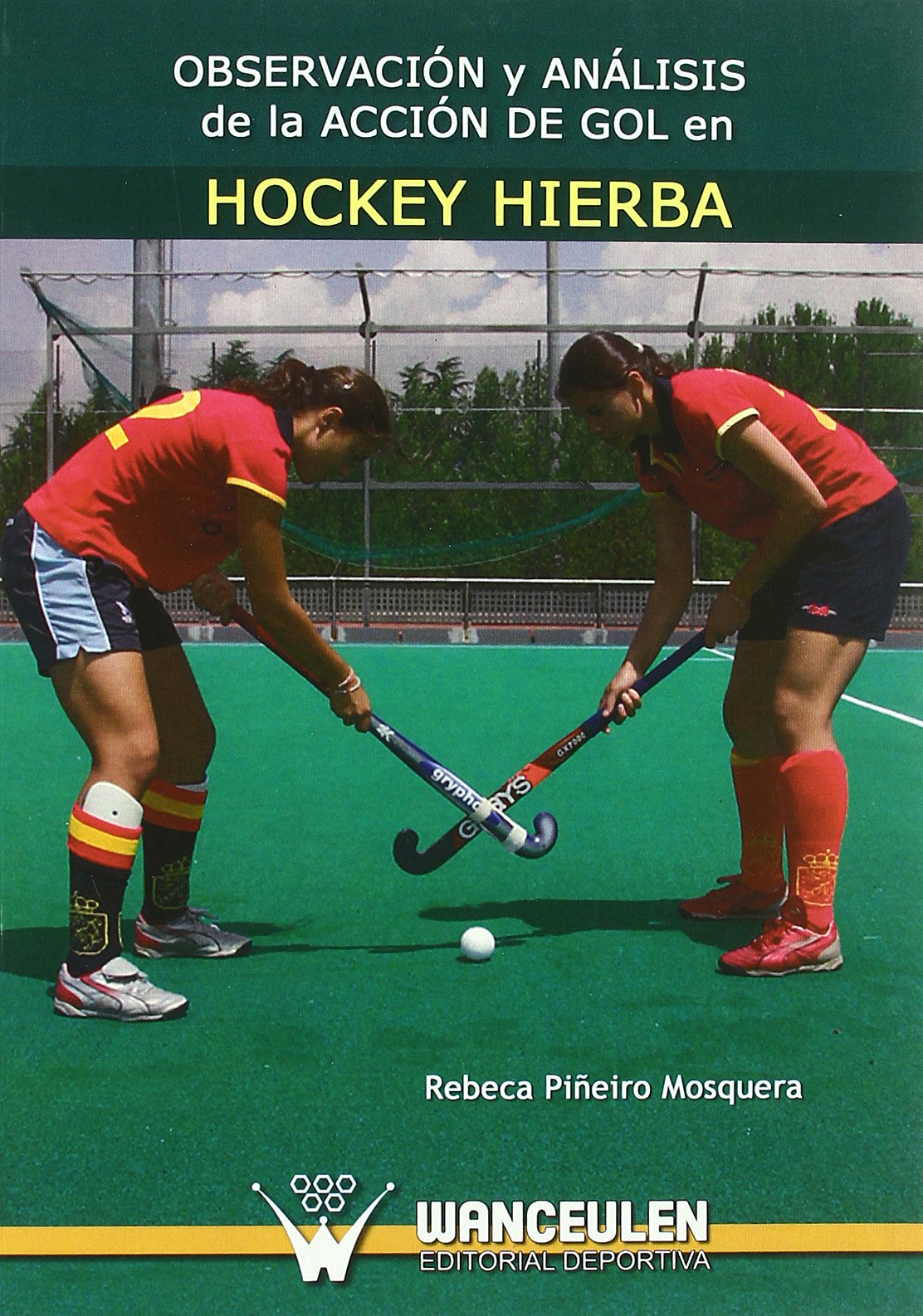 Observacion Y Analisis De La Accion De Gol En Hockey Hierba Leisure & Fun