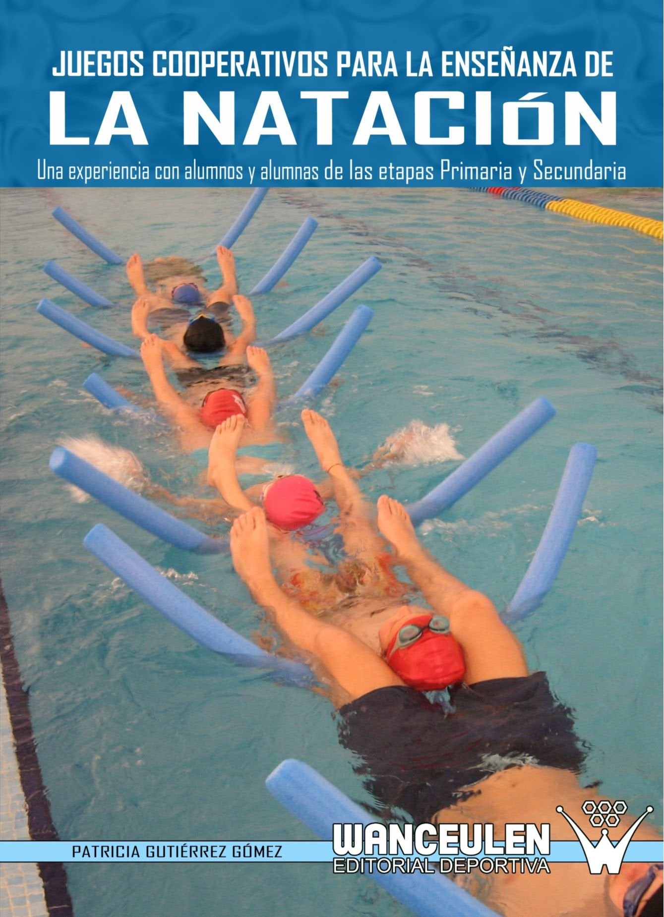 Juegos Cooperativos Para La Ense?anza De La Natacion Leisure & Fun