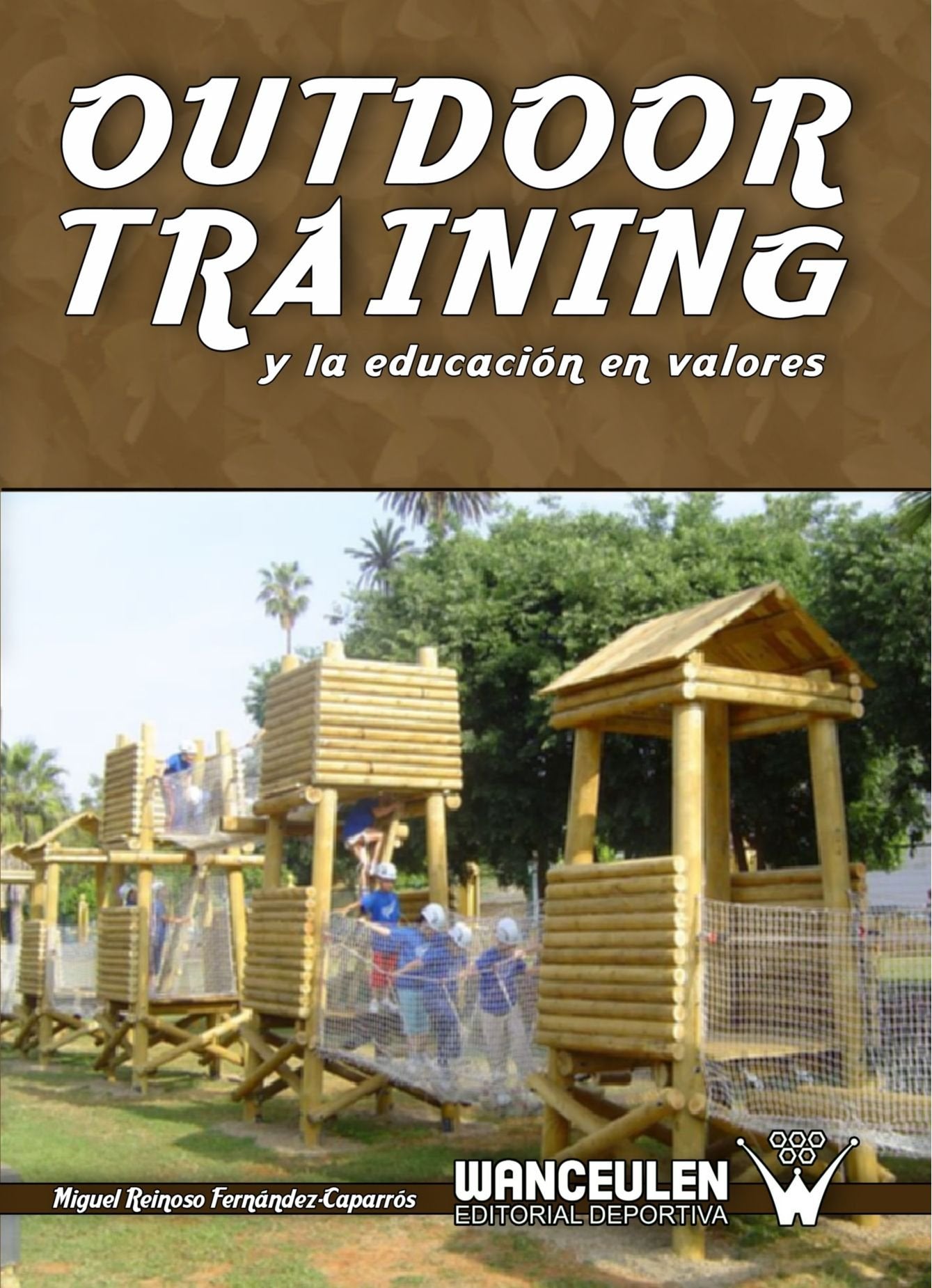 Outdoor Training y la Educación en Valores Study Guides
