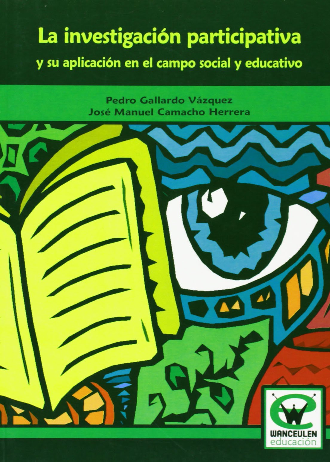 Investigacion Participativa (Wanceulen educaciÑn) Study Guides
