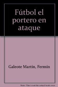 Fútbol el portero en ataque Learning & Reference