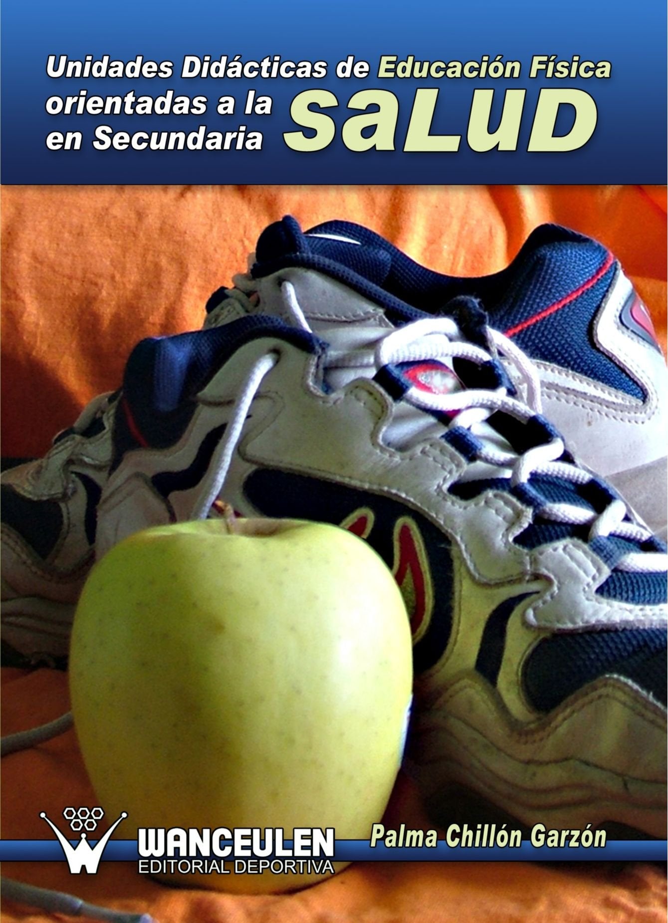 Unidades Didácticas De Educación Física Orientadas a La Salud En Secundaria Study Guides