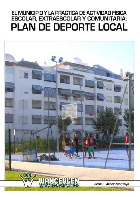 MUNICIPIO Y LA PRACTICA DE ACTIVIDAD FISICA ESCOLAR, EXTRAES Books