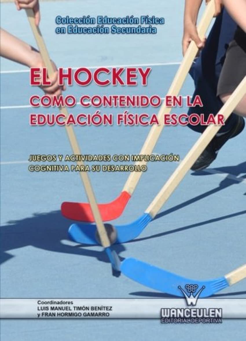 El Hockey Como Contenido En La Ef Escolar Leisure & Fun