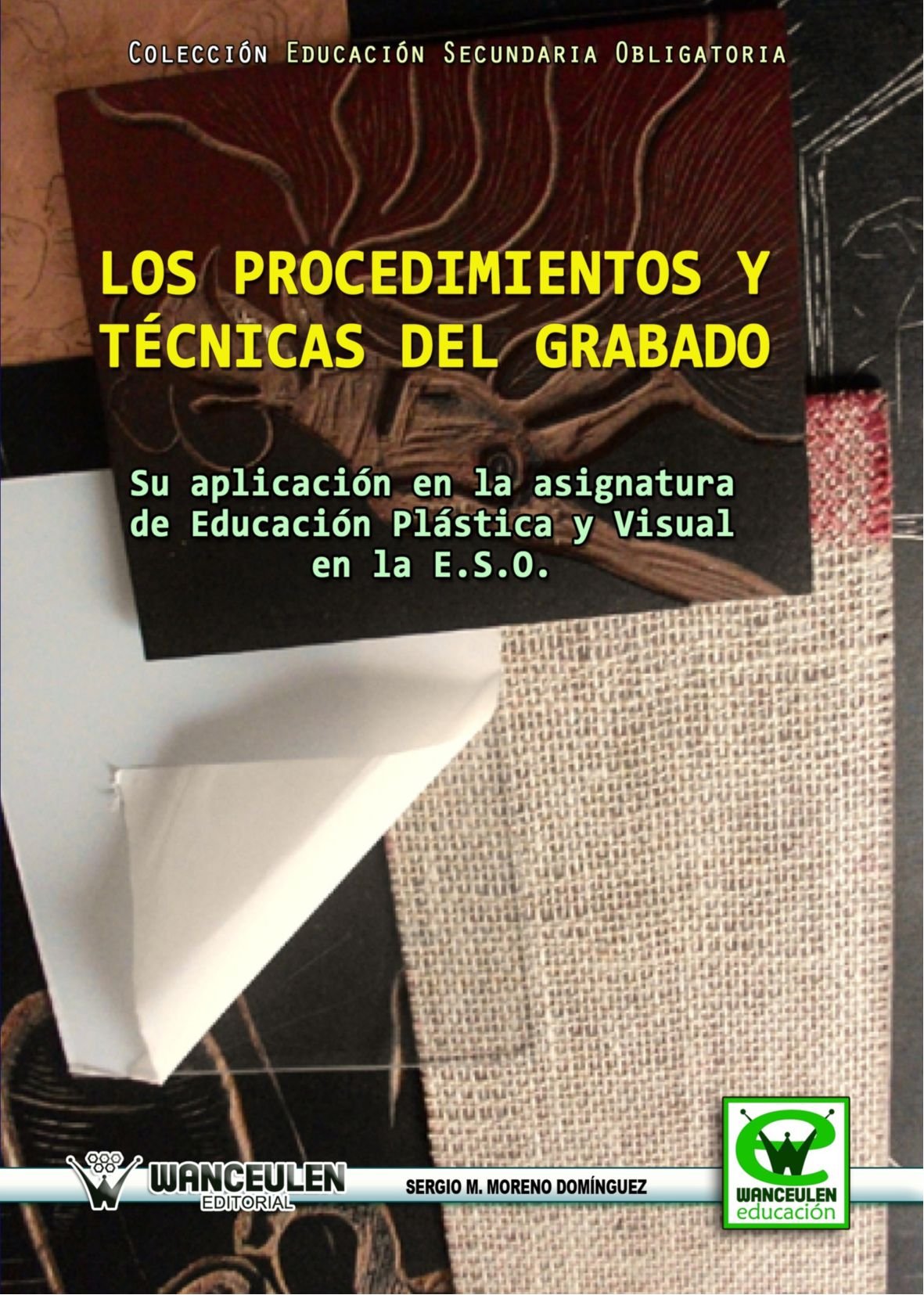 Los Procedimientos y Técnicas Del Grabado book
