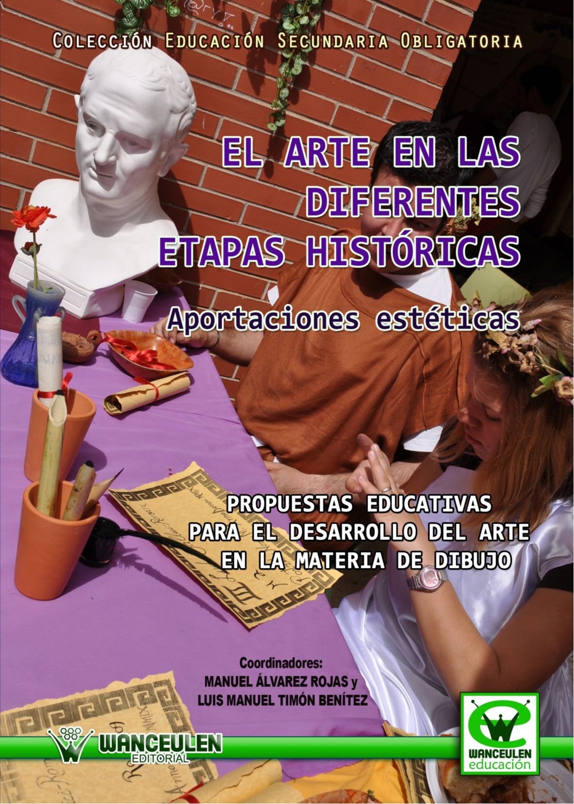 El Arte En Las Diferentes Etapas Históricas (Wanceulen educación) Non-fiction