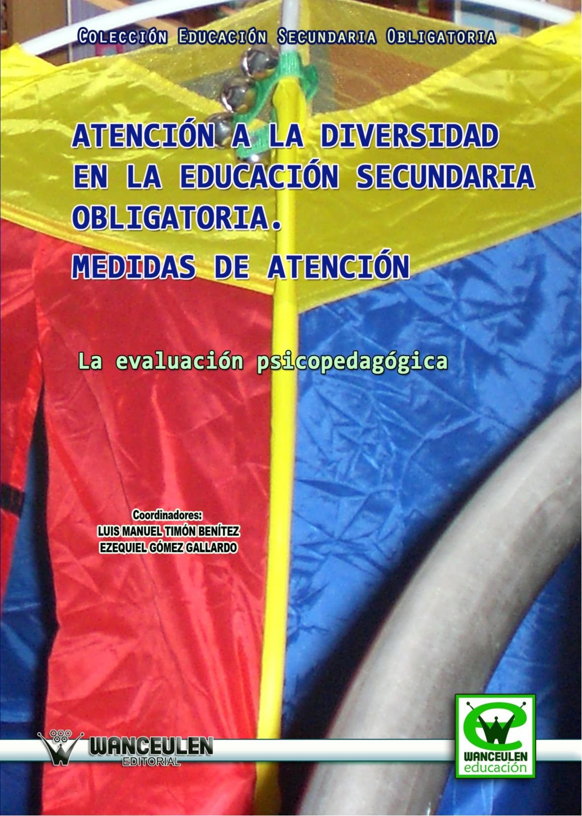 Atención a la Diversidad en la Educación Secundaria Obligatoria. Medidas de Atención (Wanceulen educación) Education & Training