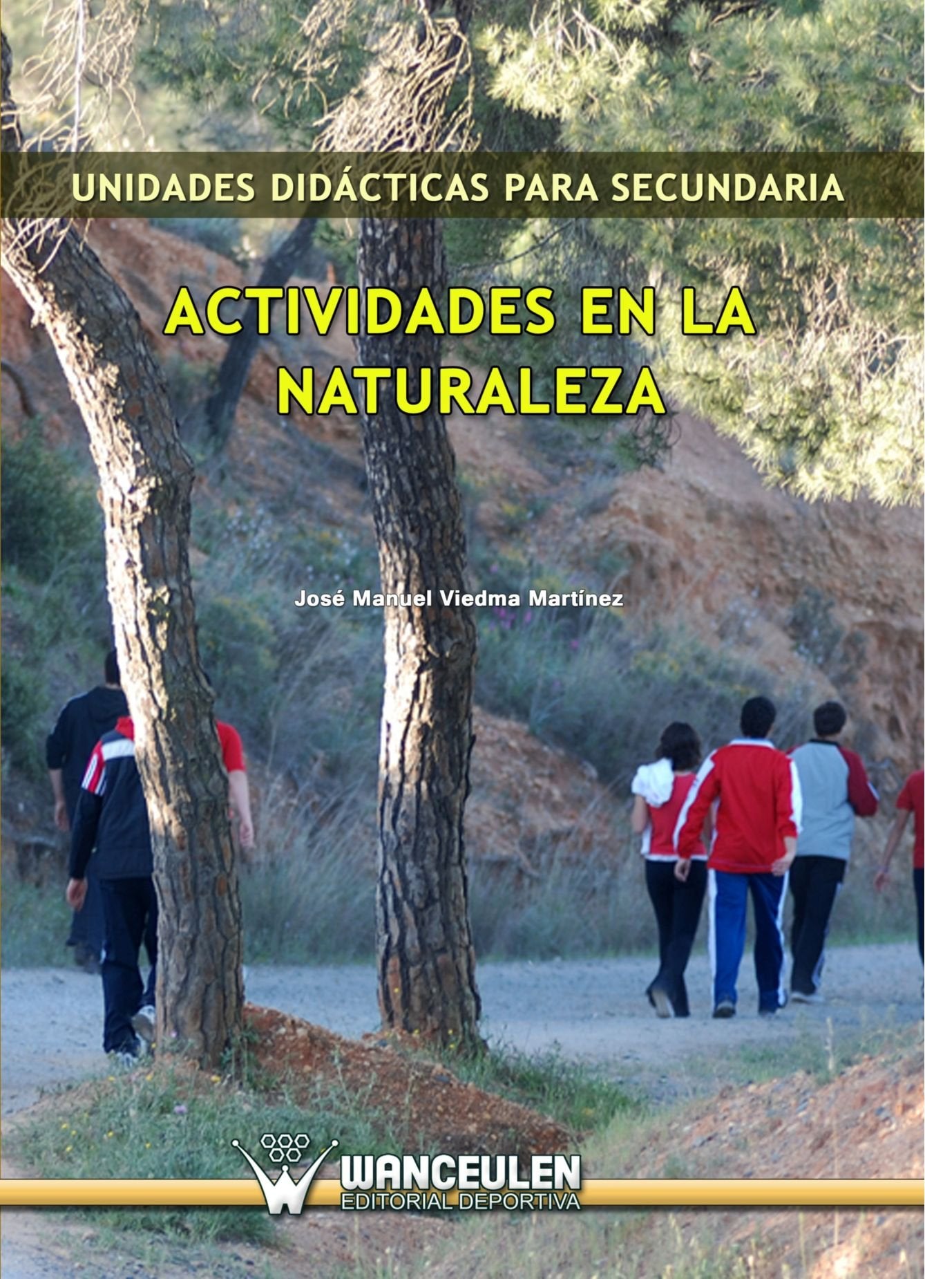 Unidades Didácticas Para Secundaria: Actividades En El Medio Naturaleza Study Guides