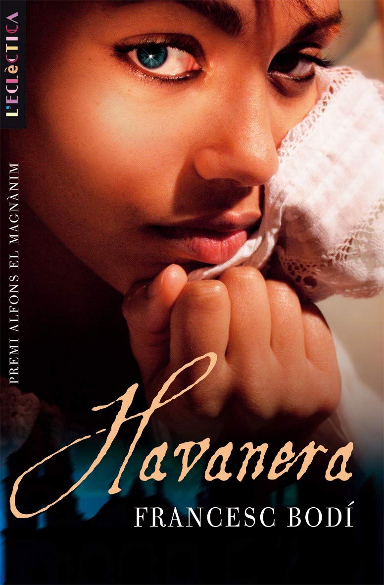 Havanera (L'Eclèctica, Band 124) Contemporary literature