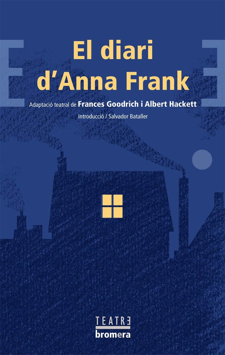 El diari d'Anna Frank (Bromera Teatre, Band 45) Education
