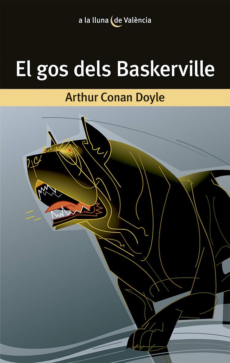 El gos dels Baskerville (A la lluna de València, Band 47) Learning & Reference