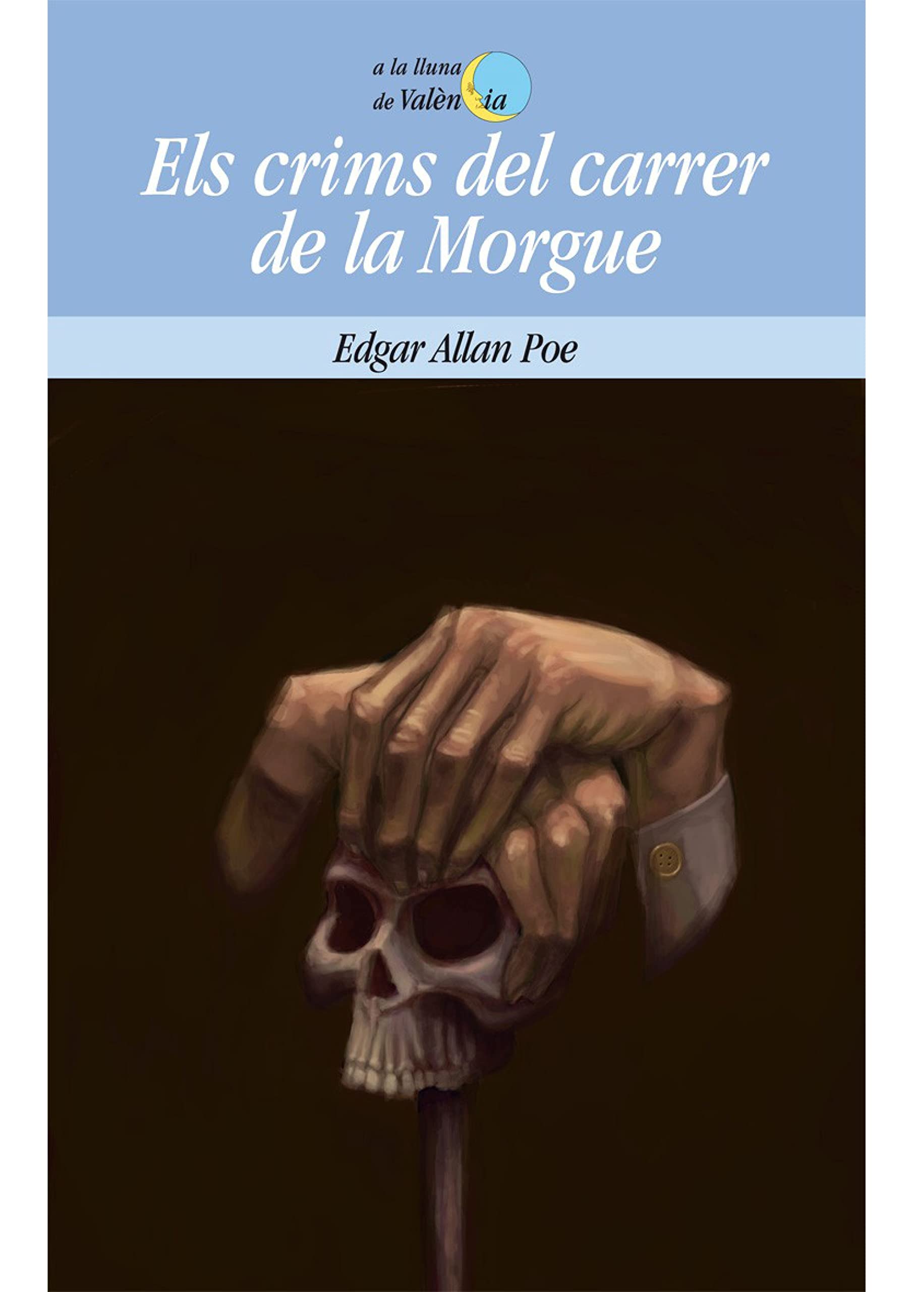 Els crims del carrer de la Morgue (A la lluna de València, Band 48) Social Sciences