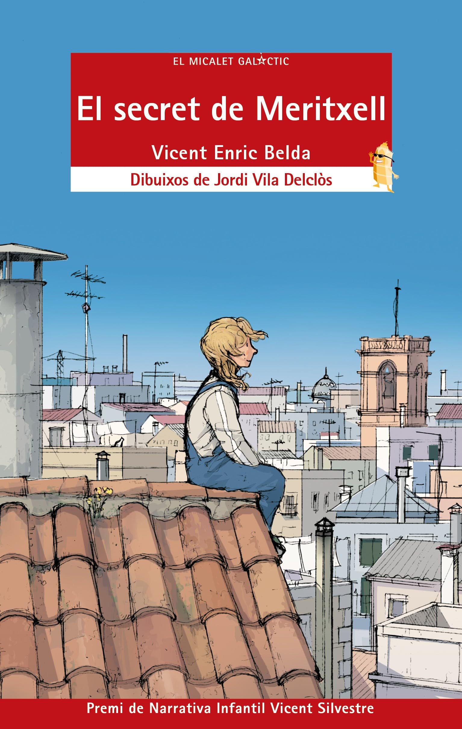 El secret de Meritxell (El Micalet Galàctic, Band 160) Contemporary literature