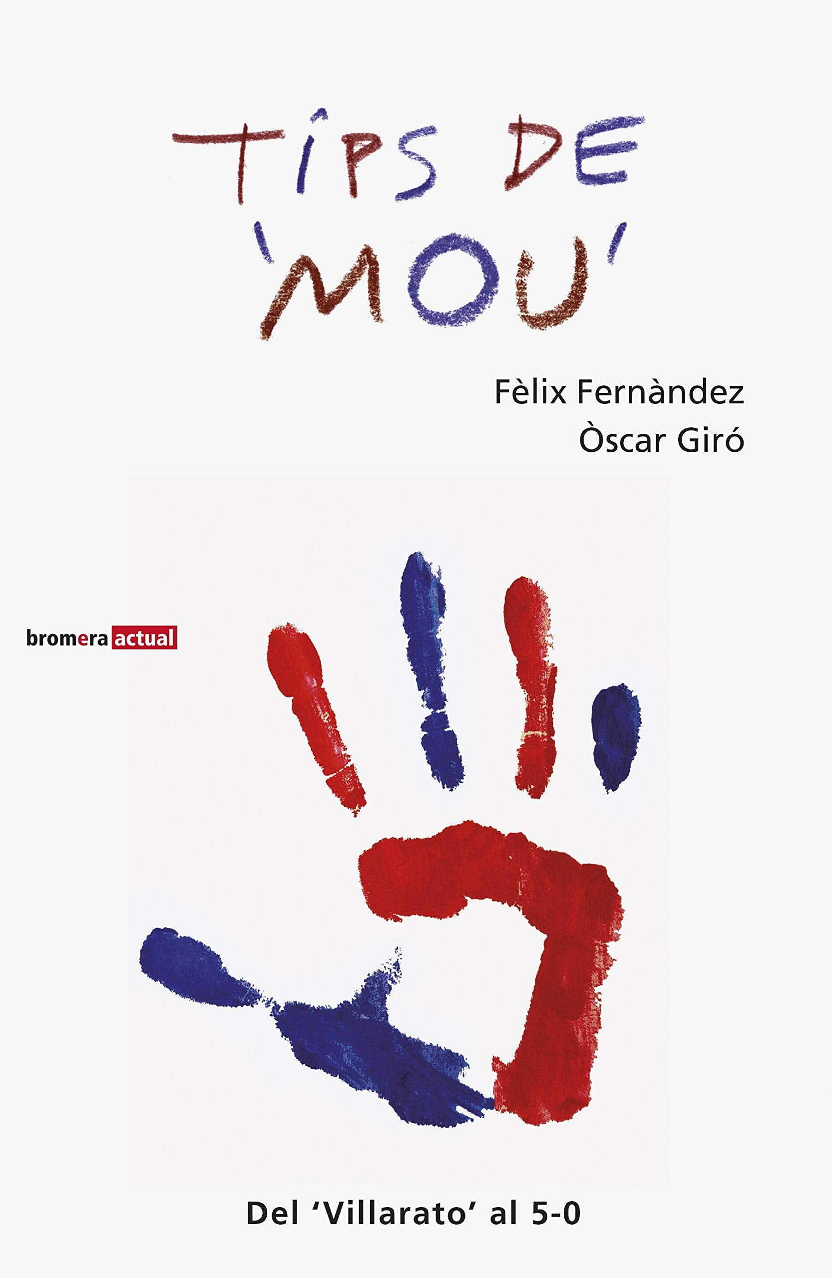Tips de Mou (Bromera Actual, Band 13) Leisure & Fun