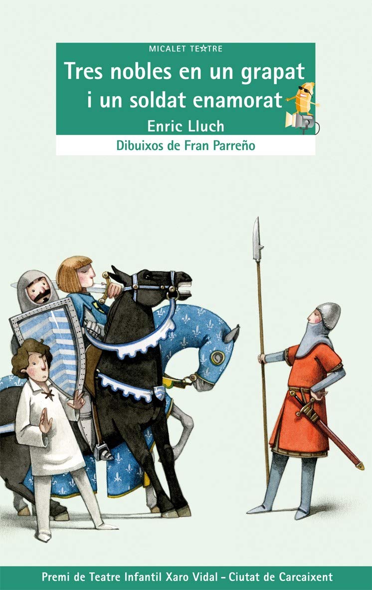 Tres nobles en un grapat i un soldat enamorat Social Sciences