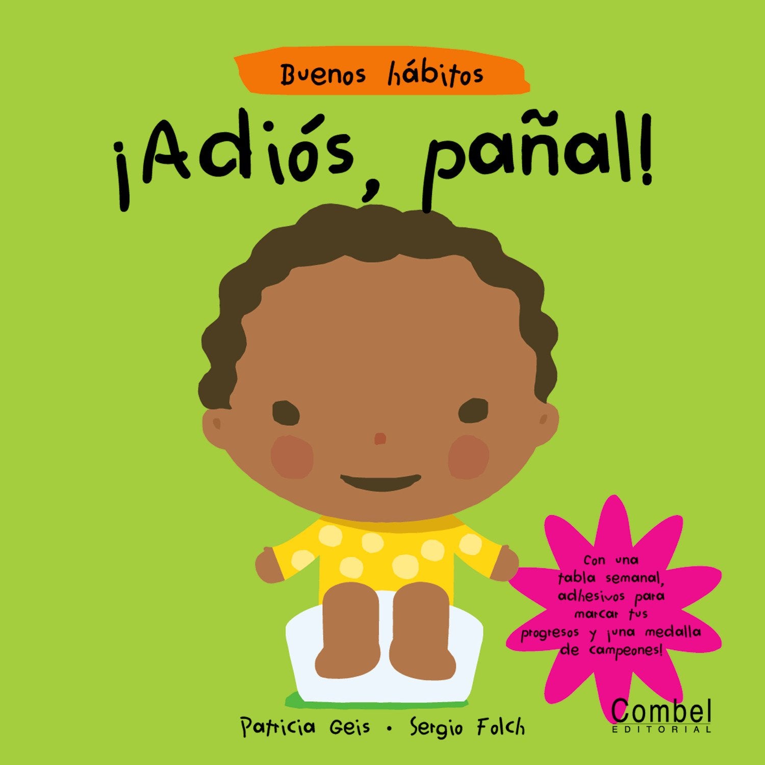 ¡Adiós pañales! (Coco y Tula. Buenos hábitos, Band 1) Study Guides