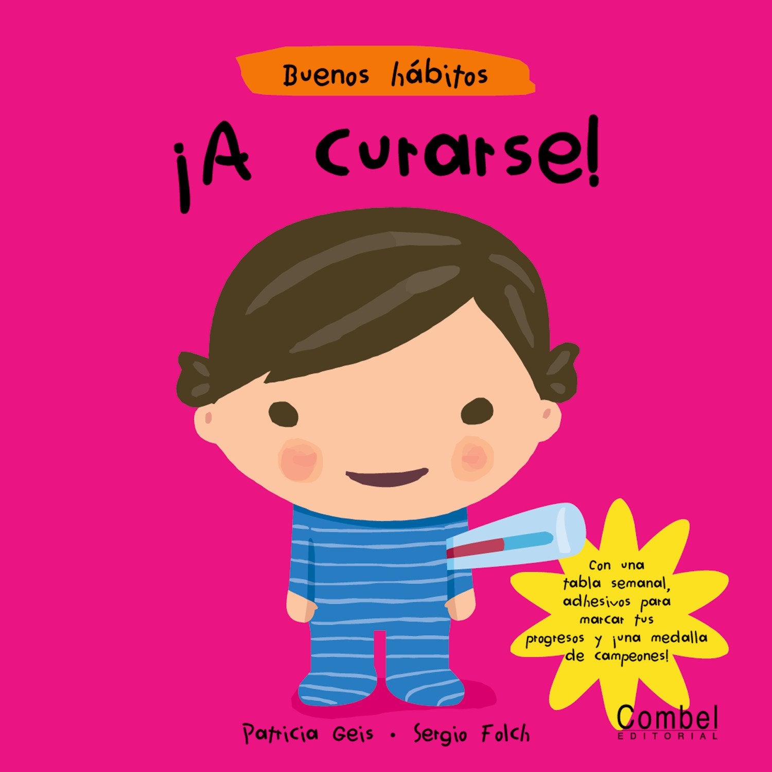 A Curarse! (Coco y Tula. Buenos hábitos, Band 4) Non-fiction