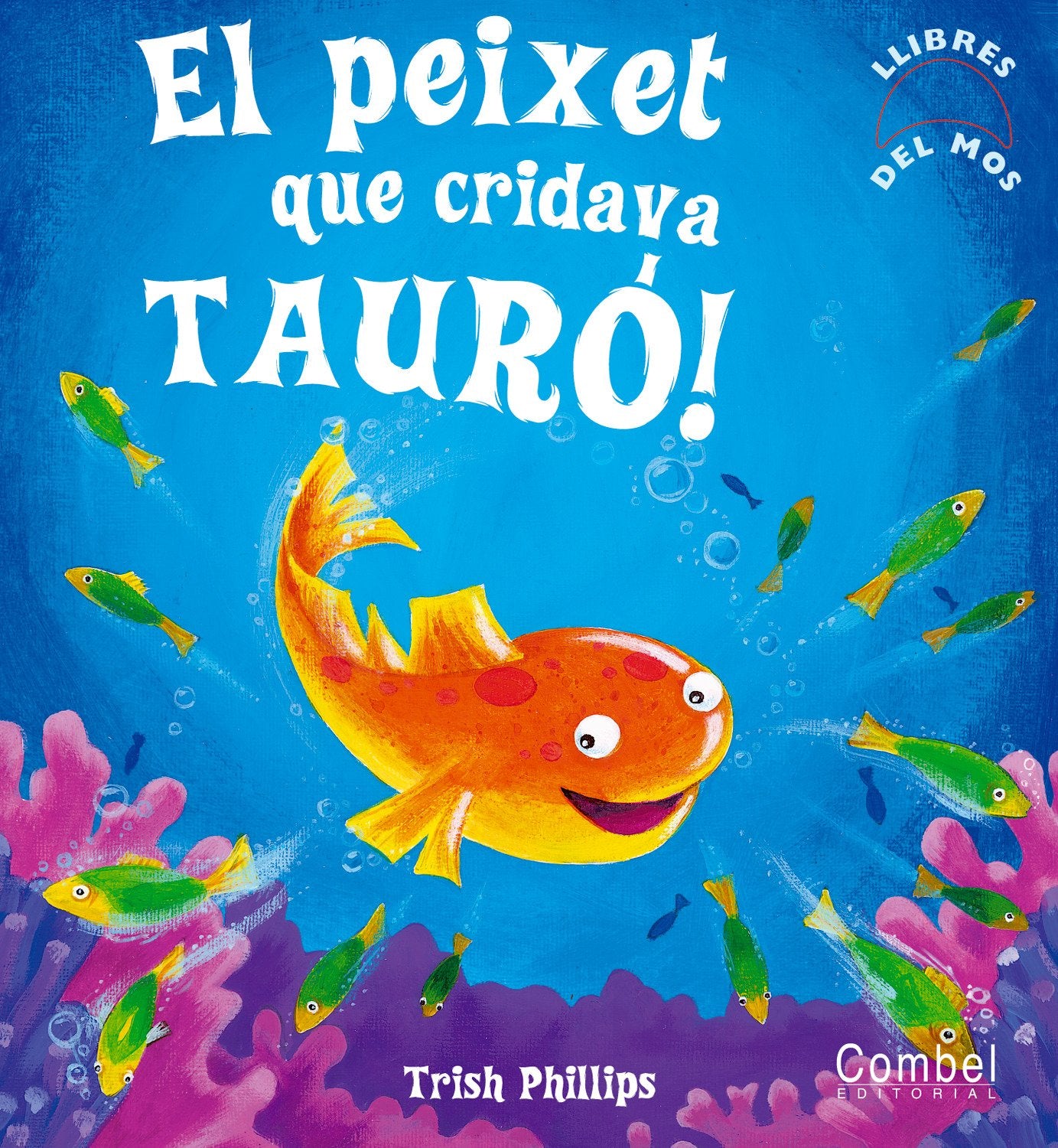 El peixet que cridava tauró! (Llibres del mos, Band 2) Tiptoi & Games