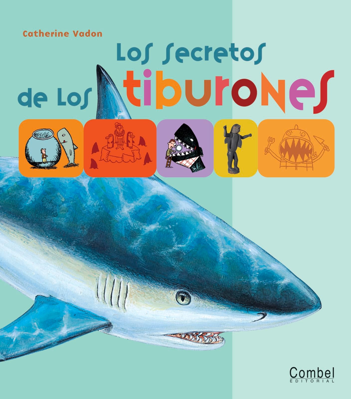 Los secretos de los tiburones/ The Secrets of Sharks book