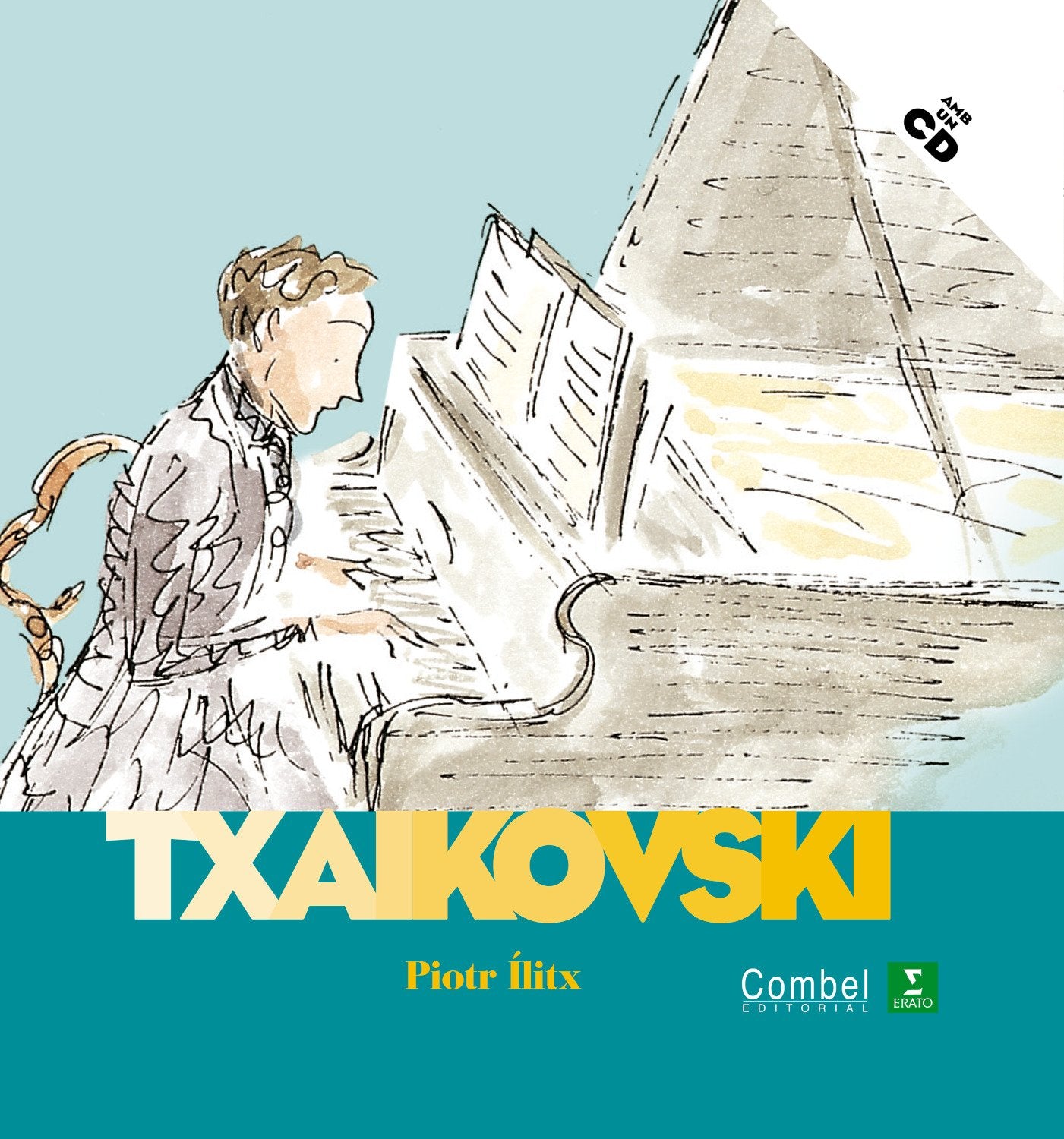 Piotr Ílitx Txaikovski (Descobrim els músics) Non-fiction