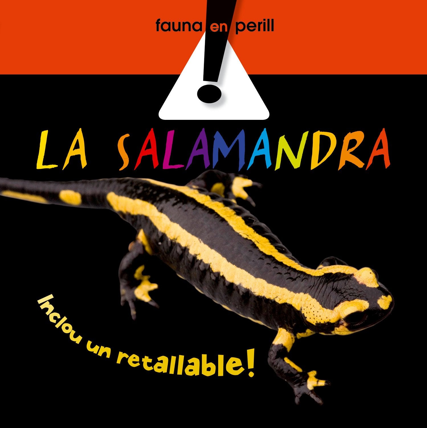 La salamandra (Fauna en perill) Non-fiction