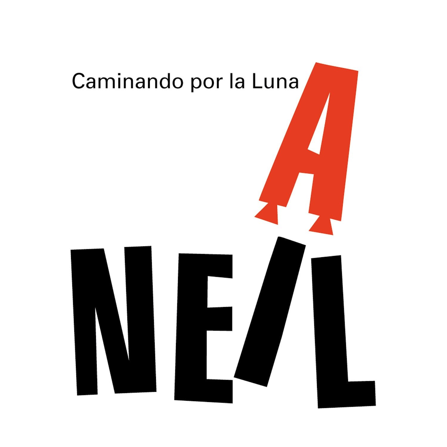 Caminando por la Luna. Neil Armstrong (Los más grandes, Band 1) Non-fiction