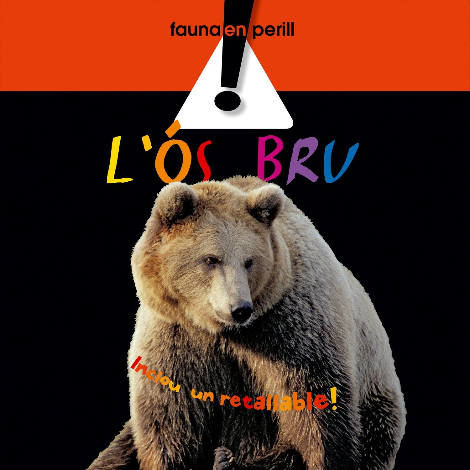 L'ós bru (Fauna en perill) Non-fiction