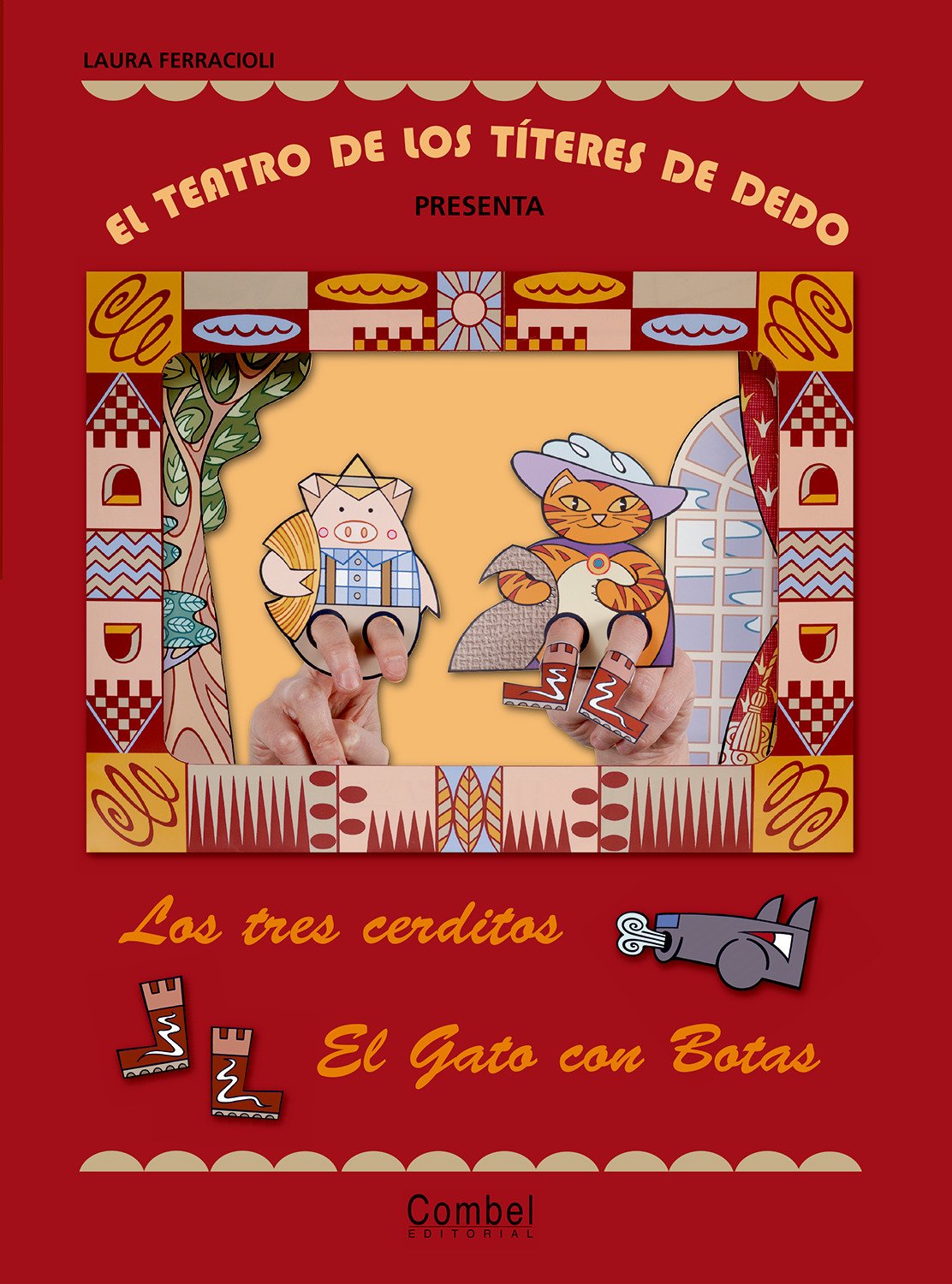 Los Tres Cerditos / El Gato Con Botas (El teatro de los títeres de dedo presenta:) Foreign Languages ​​& Dictionaries