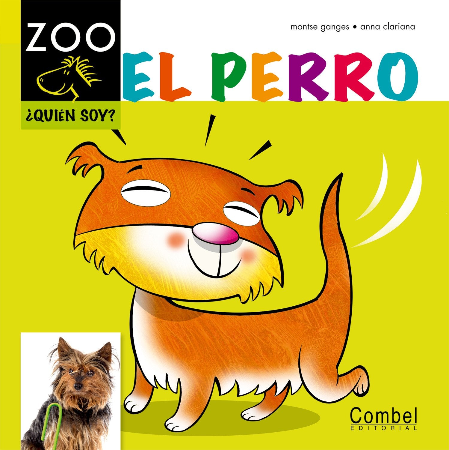 El perro / The Dog (Caballo Alado Zoo: Quien soy) book