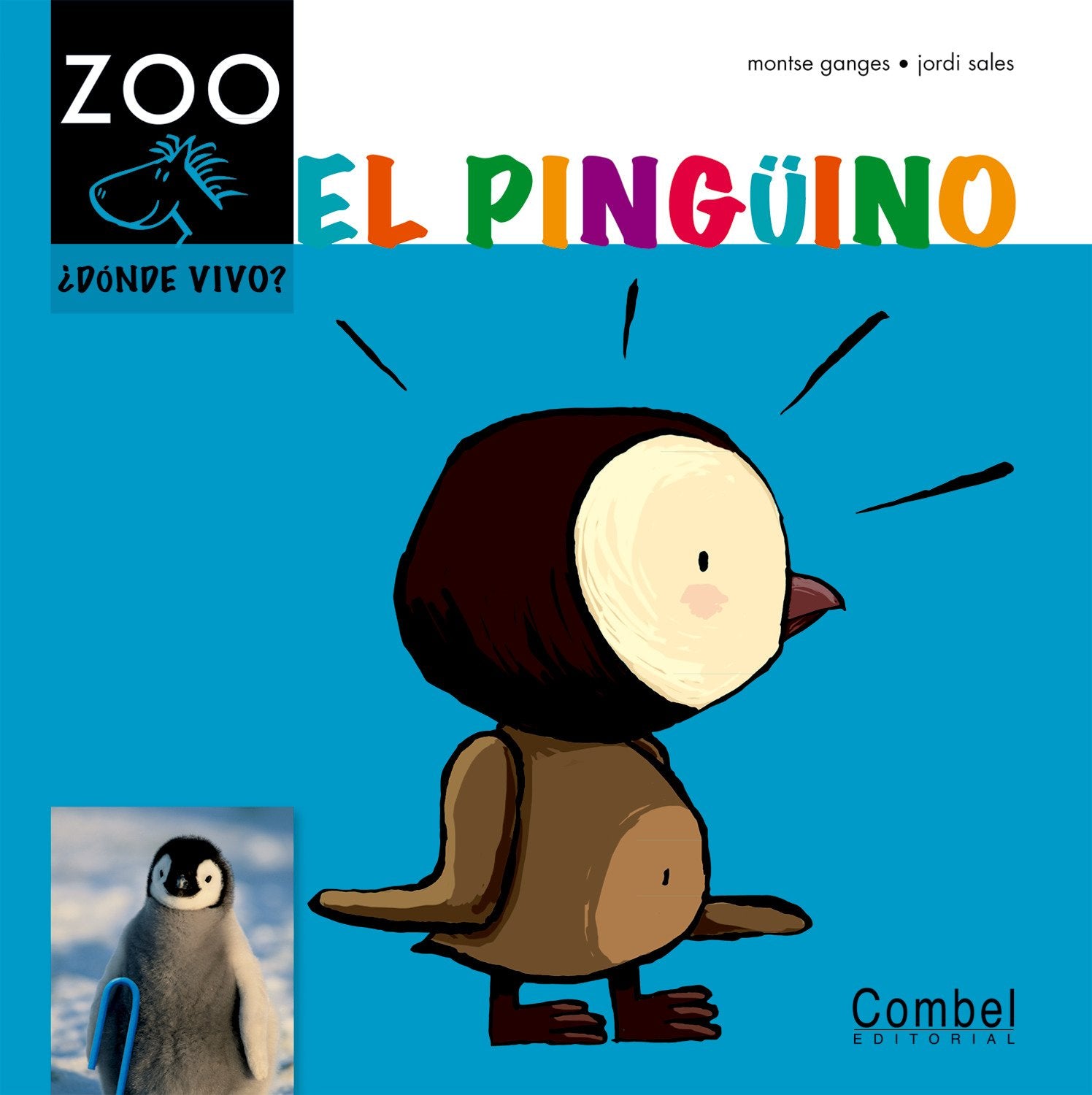 El pingüino (Caballo ZOO. ¿Dónde vivo?) Non-fiction