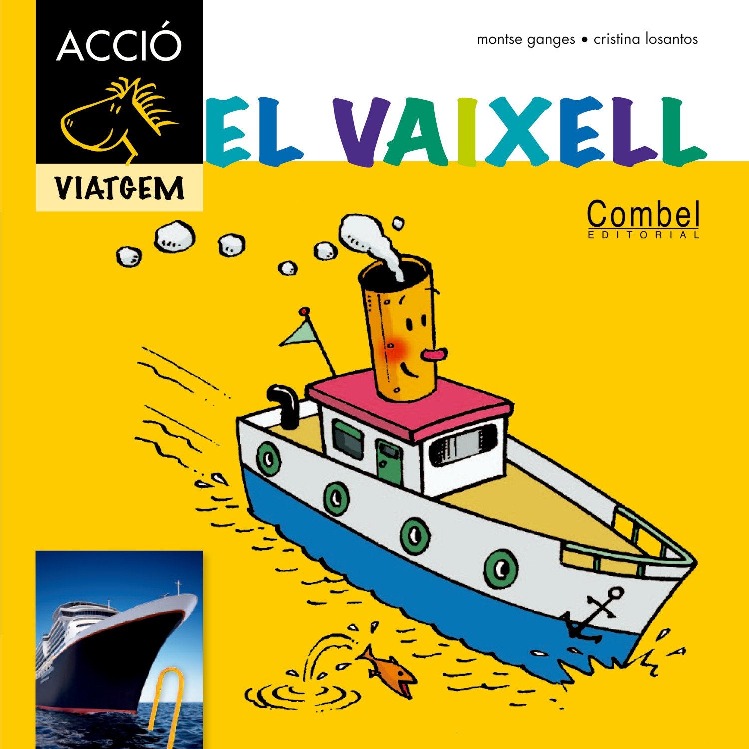 El vaixell (Cavall ACCIÓ. Viatgem) Non-fiction