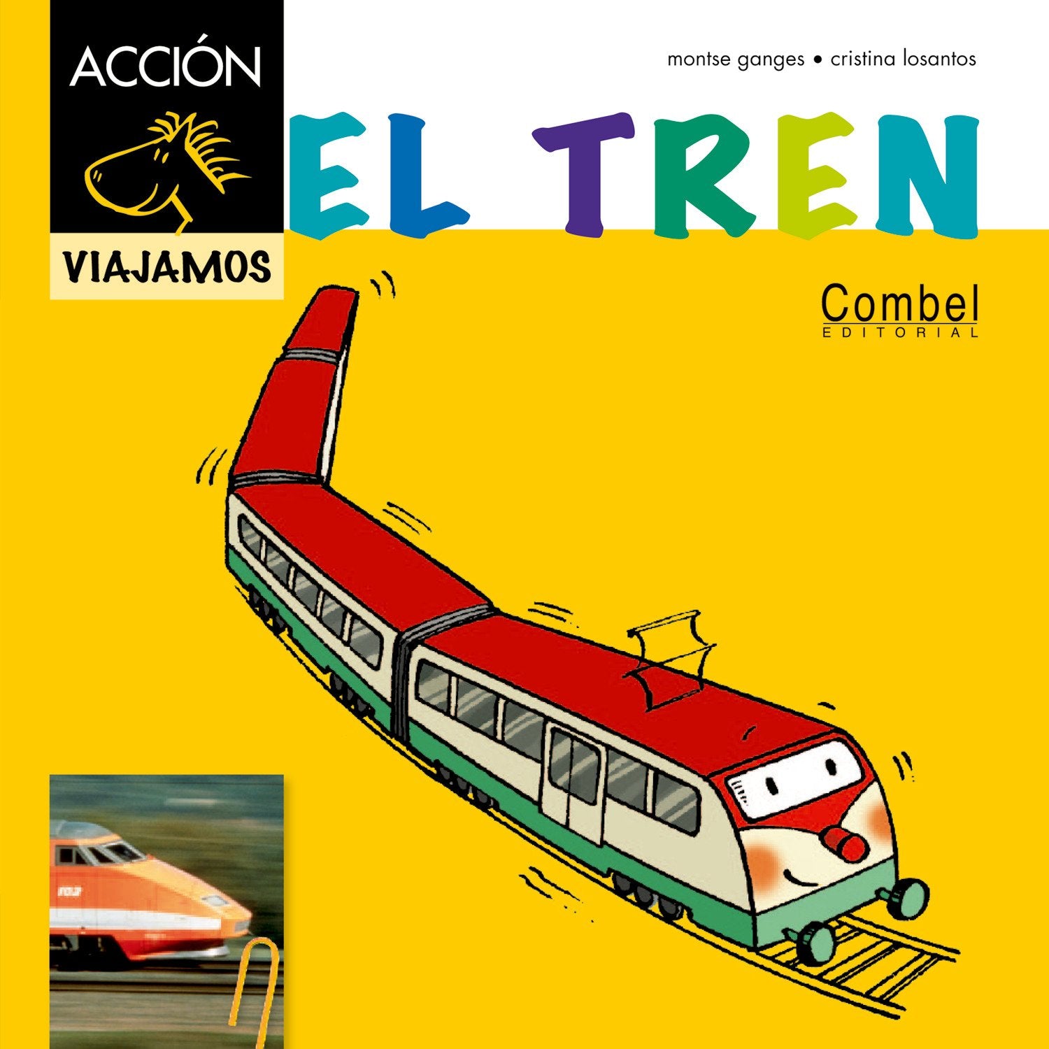 El tren (Caballo ACCIÓN. Viajamos) Contemporary literature