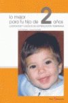 2:Lo mejor para tu hijo/2 años book