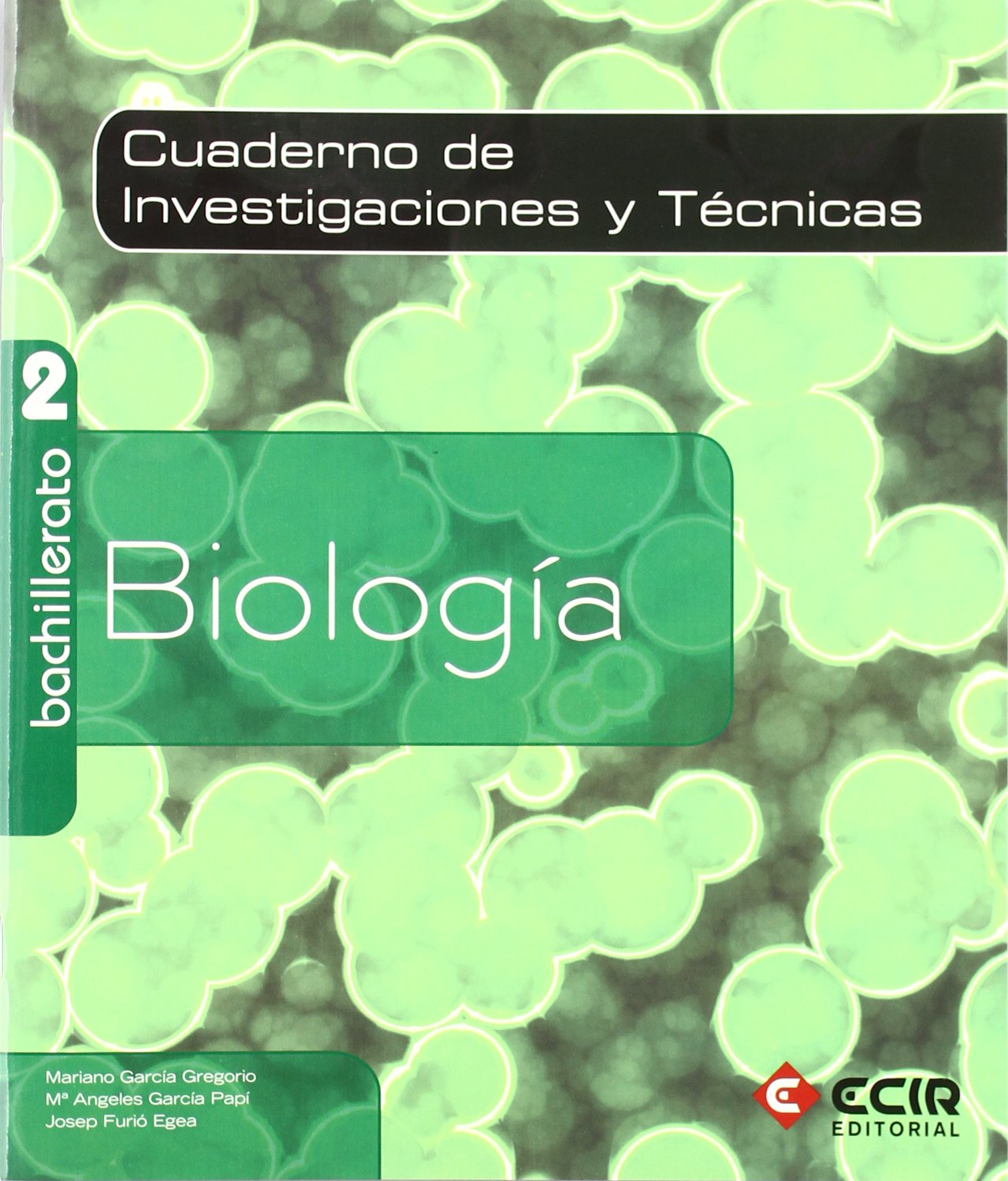 Investigaciones y técnicas, biología, 2 Bachillerato. Cuaderno Learning & Reference