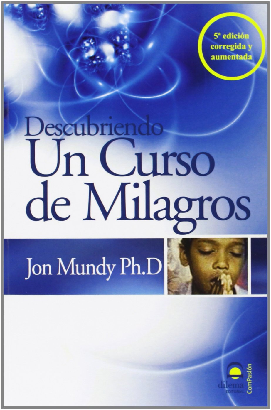 Descubriendo un curso de milagros book