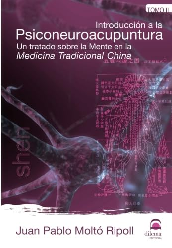 Introducción a la psiconeuroacupuntura T. II: Un tratado sobre la Mente en la Medicina Tradicional China Leisure, Home & Garden