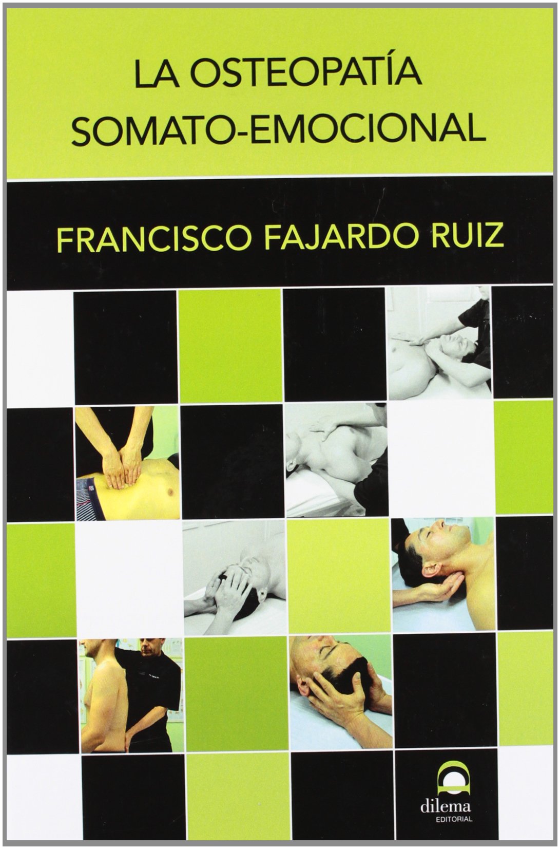 La osteopatía somato-emocional book