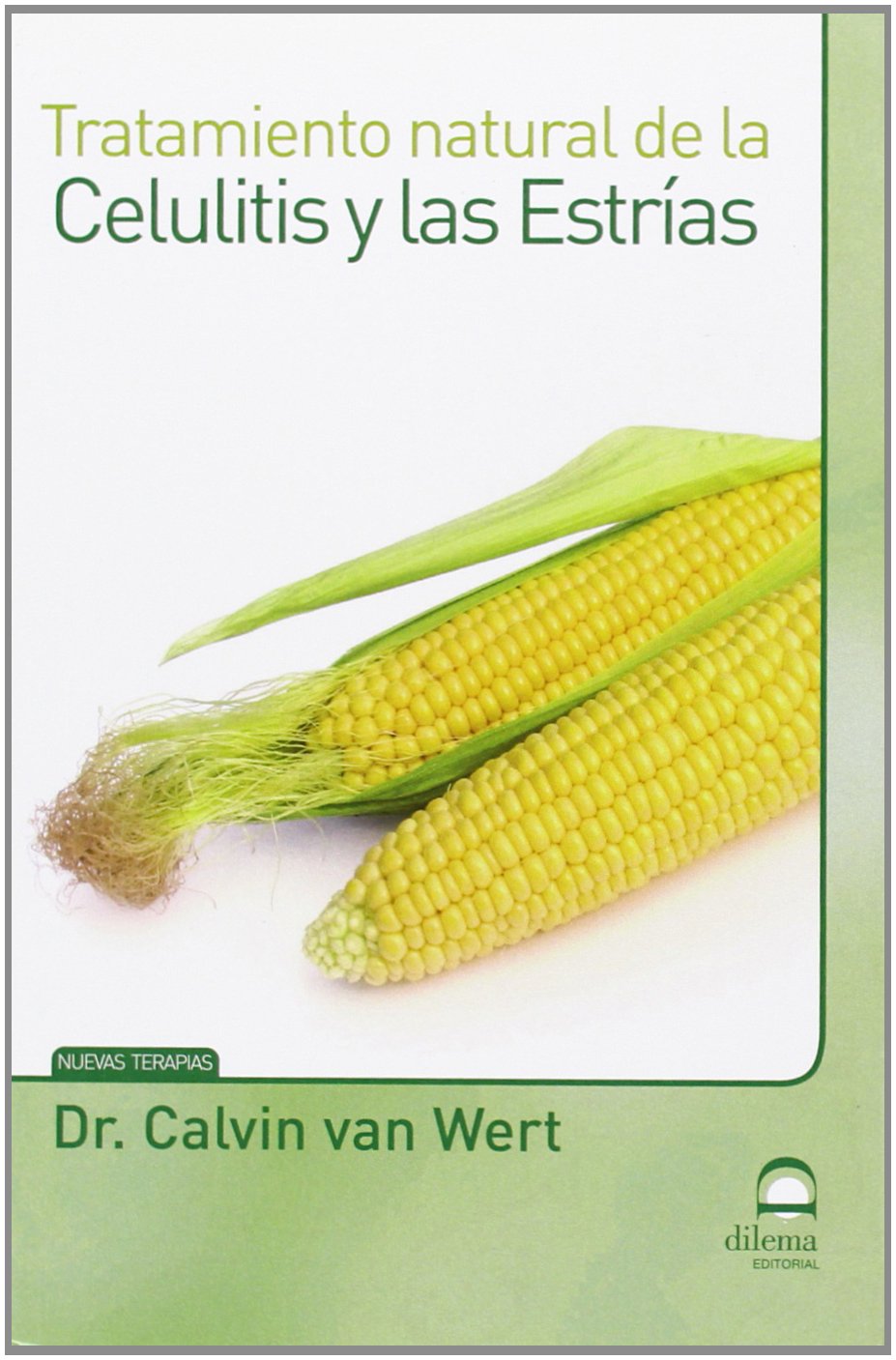 Tratamiento natural de la celulitis y las estrías book