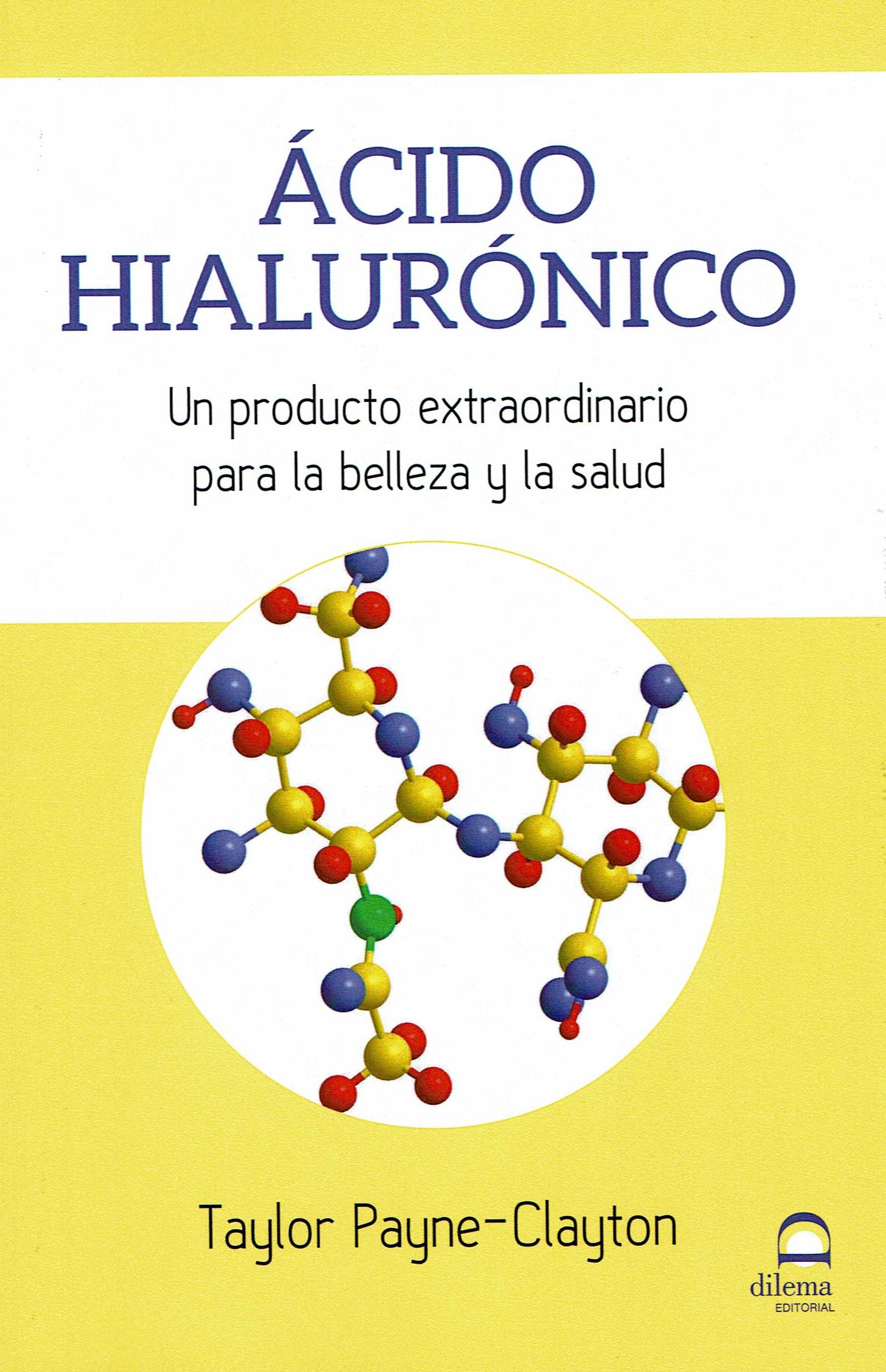 Ácido hialurónico : un producto extraordinario para la belleza y la salud Leisure, Home & Garden