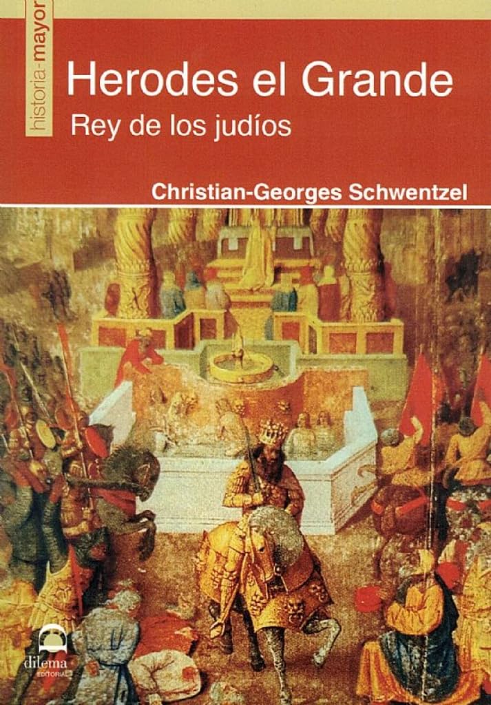 Herodes el Grande: Rey de los judíos book