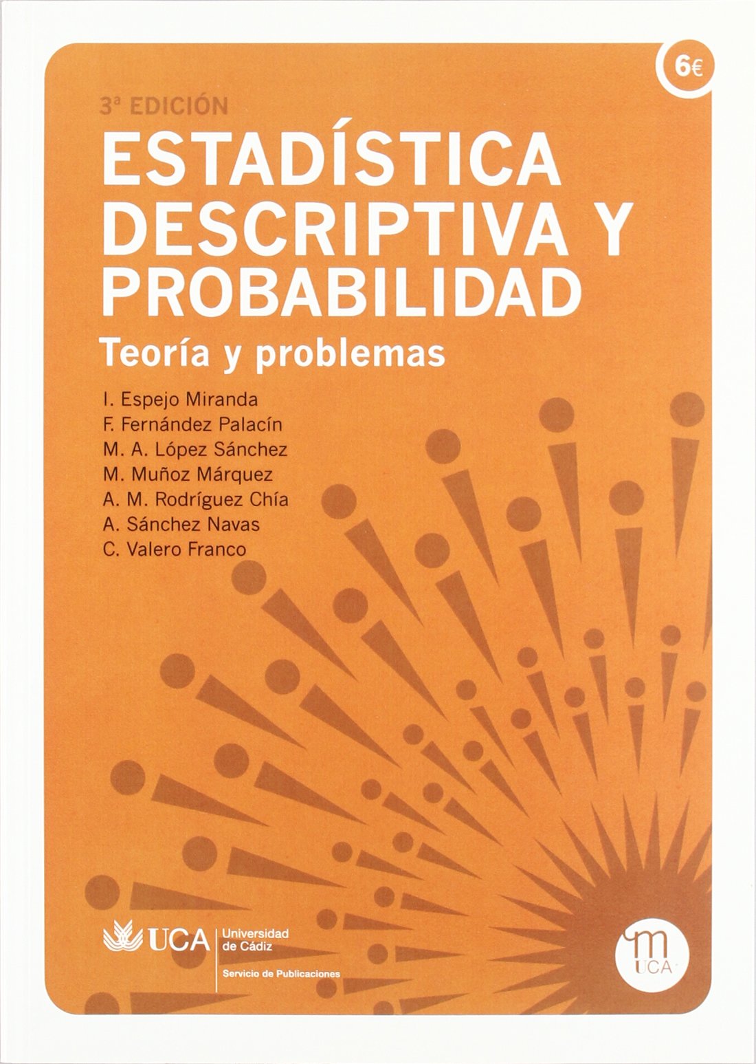Estadística descriptiva y probabilidad: Teorías y problemas book
