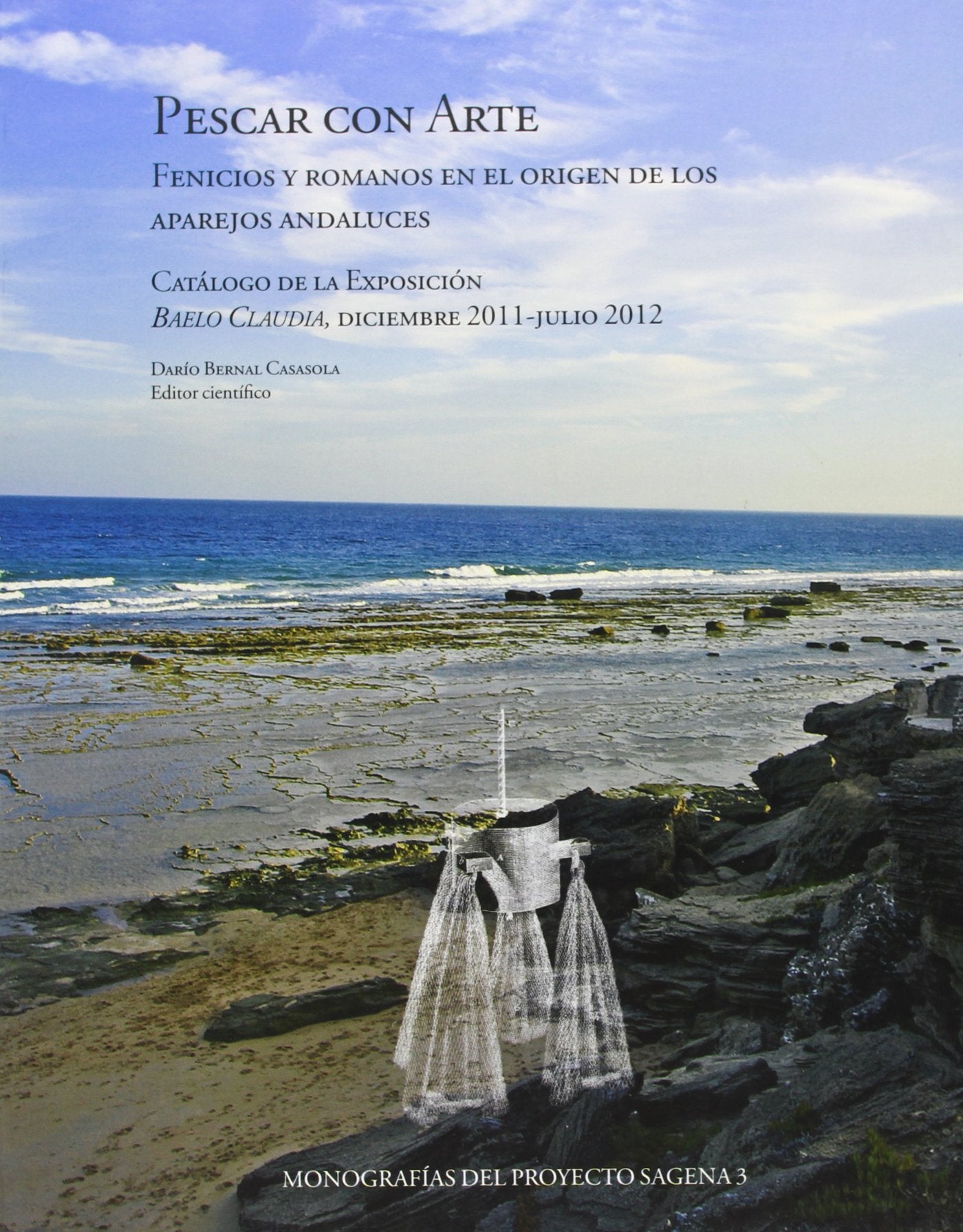 Pescar con arte : fenicios y romanos en el origen de los aparejos andaluces Learning & Reference