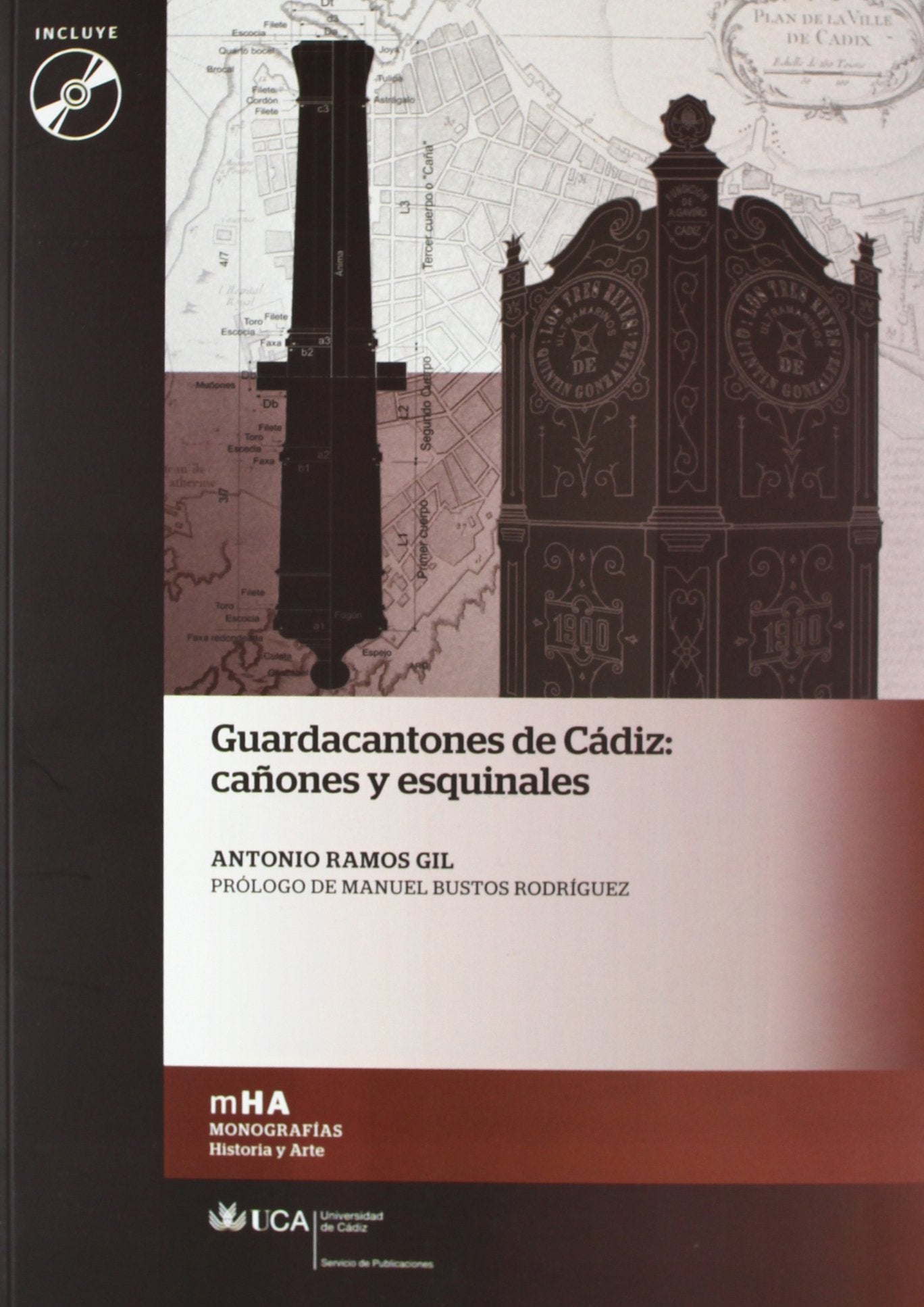 Guardacantones de Cádiz : cañones y esquinales (Monografías. Historia y Arte, Band 24) Social Sciences