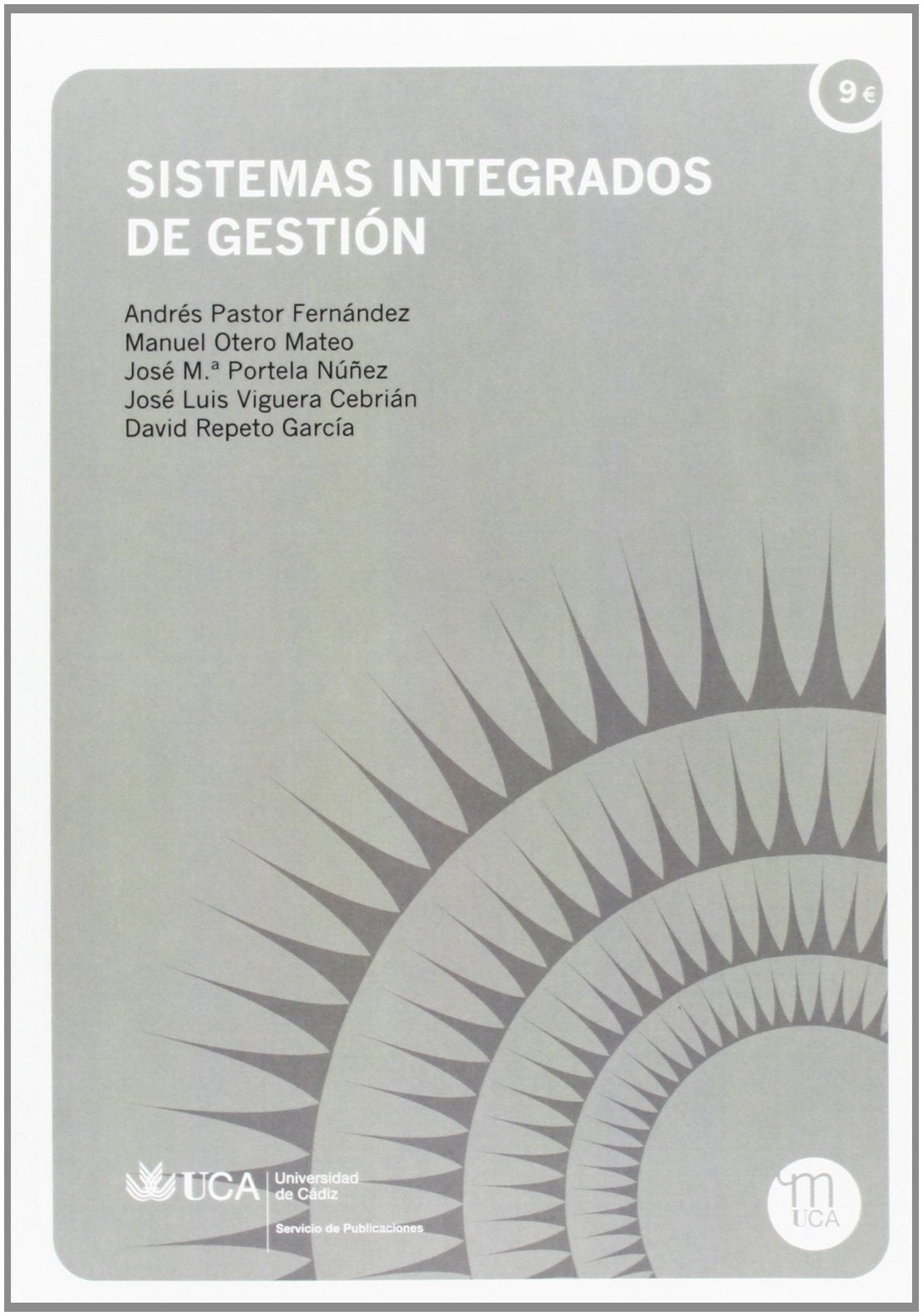 Sistemas integrados de gestión (Manuales. Ingenierías y Arquitectura, Band 10) Business & Technology