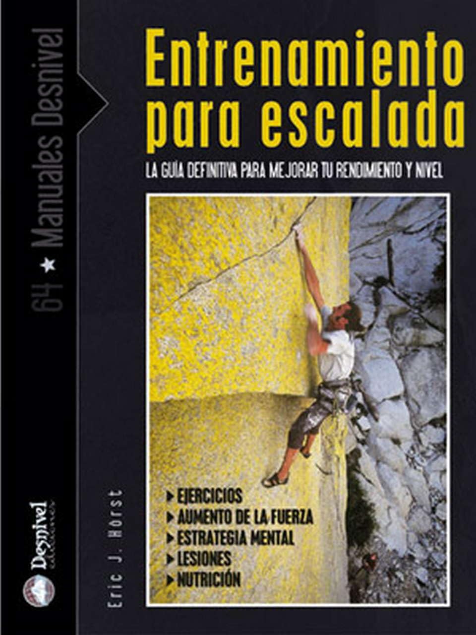 Entrenamiento para escalada: la guía definitiva para mejorar tu rendimiento en roca book